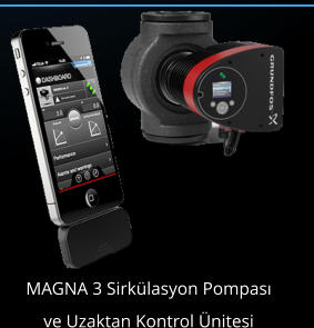 MAGNA 3 Sirkülasyon Pompası  ve Uzaktan Kontrol Ünitesi