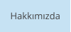 Hakkımızda