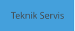 Teknik Servis
